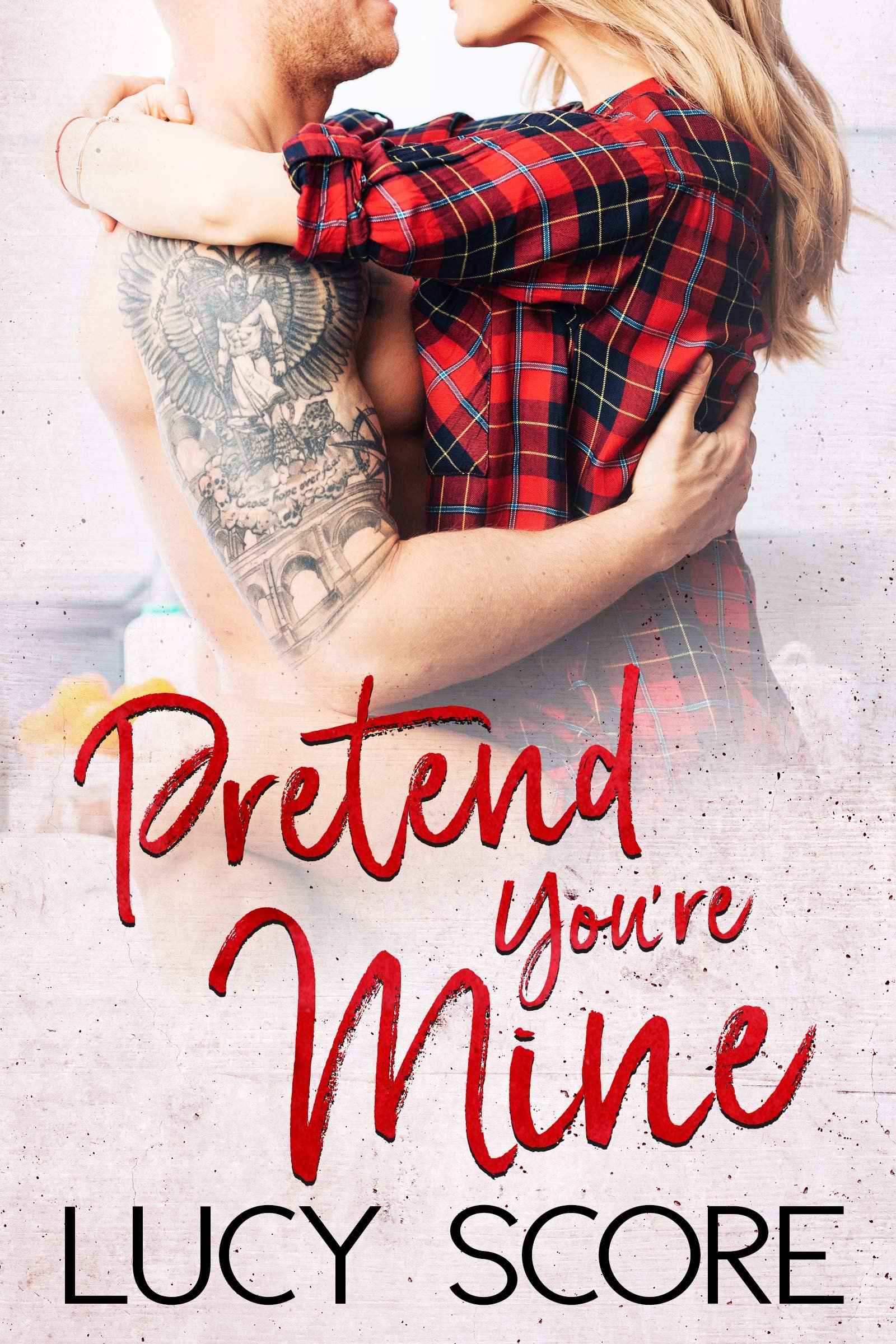 Pretend You're Mine: A Small Town Love Story (Benevolence Book 1) Cover